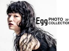 【優秀賞受賞！】Egg PHOTO COLLECTION!2019